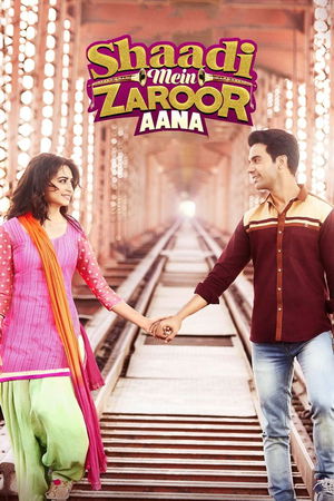 affiche Shaadi Mein Zaroor Aana