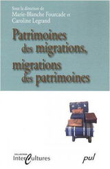 Patrimoines des migrations, migrations des patrimoines