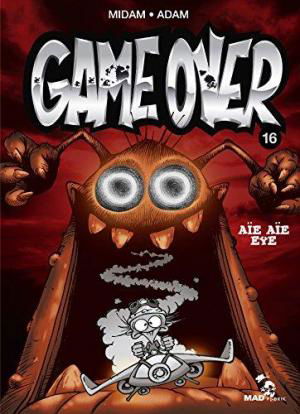 affiche Game Over - Tome 16: Aïe aïe eye