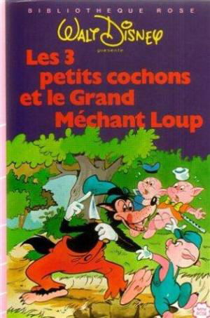 affiche Les 3 petits conchons et le grand méchant loup : Série : Mini rose : Collection : Bibliothèque rose cartonnée & illustrée