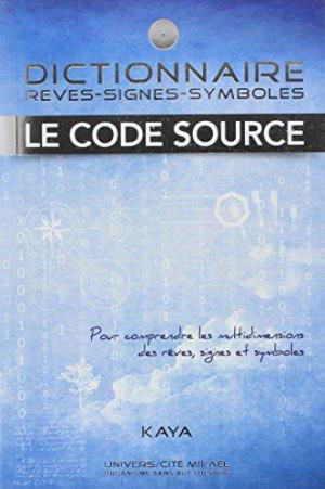 affiche Dictionnaire : Rêves - Signes - Symboles - Le code Source