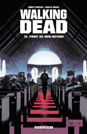 affiche Walking Dead, Tome 13 : Point de non-retour