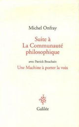 Suite à La Communauté philosophique : Le Génie du lieu