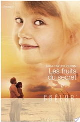 Les fruits du secret (Harlequin Prélud')