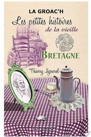 affiche Bretagne, les Petites histoires de la Vieille