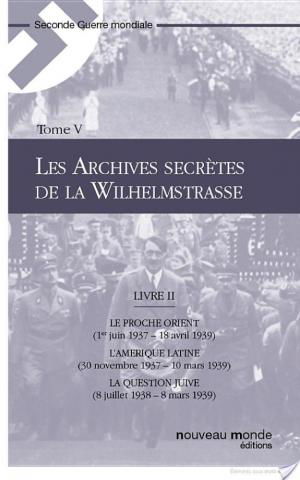 affiche Les Archives secrètes de la Wilhelmstrasse