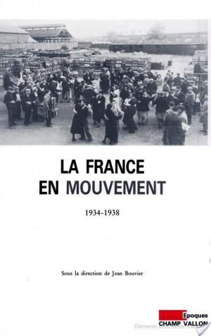 affiche La France en mouvement, 1934-1938