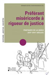 Préférant miséricorde à rigueur de justice