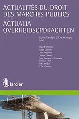 Actualités du droit des marchés publics – Actualia overheidsopdrachten