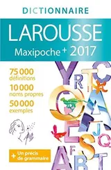 Dictionnaire Larousse Maxipoche+