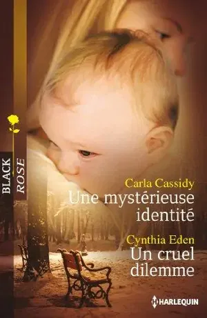 affiche Une mystérieuse identité ; Un cruel dilemme