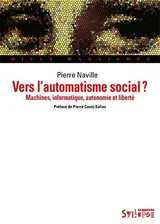 Vers l'automatisme social ?