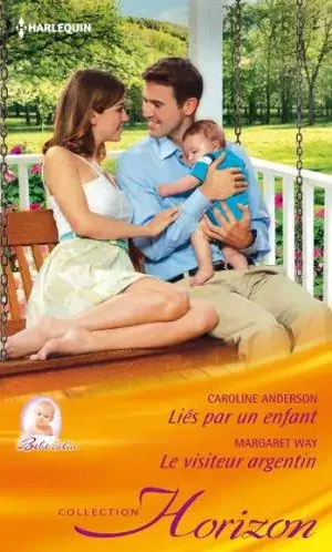 affiche Liés par un enfant ; Le visiteur argentin