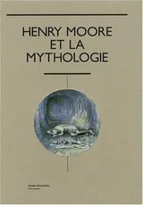 Henry Moore et la mythologie