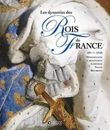 Les dynasties des rois de France