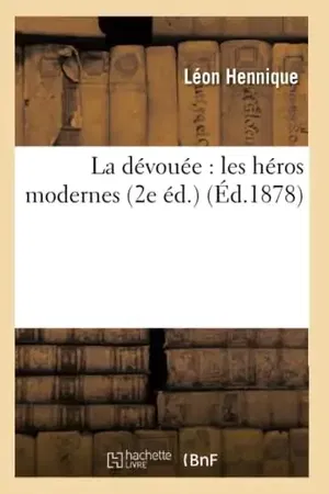 affiche La Devouee: Les Heros Modernes (2e Ed.) (Ed.1878)