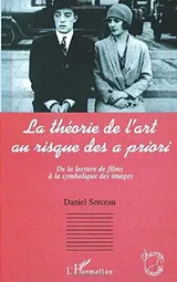 La théorie de l'art au risque des a priori