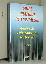 Guide pratique de l'antalgie