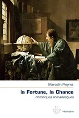 La Fortune, la Chance