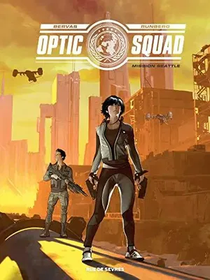 affiche optic squad tome 1 : mission seattle