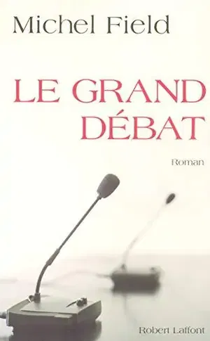 affiche Le grand débat