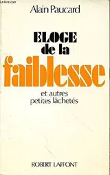 Eloge de la faiblesse