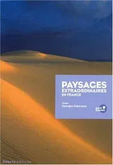 Paysages extraordinaires en France