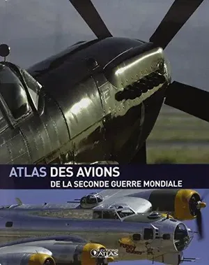 affiche L'atlas des avions de la 2ème guerre mondiale