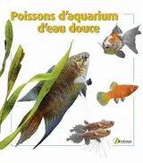 Poissons d'aquarium d'eau douce