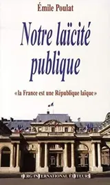 Notre laïcité publique