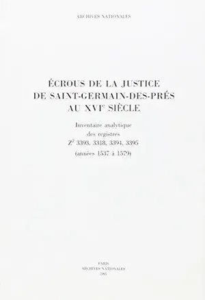 affiche Écrous de la justice de Saint-Germain-des-Prés au XVIe siècle