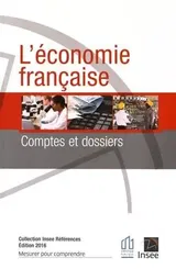 L'économie française : comptes et dossiers