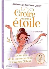 Croire en son étoile : Le concours