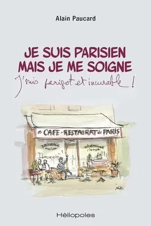 affiche Je suis parisien mais je me soigne