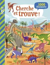 Cherche et trouve ! 1000 dinosaures