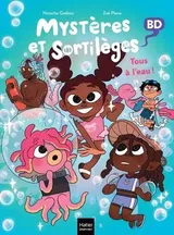 Mystères et sortilèges Tome 4 : Tous à l'eau