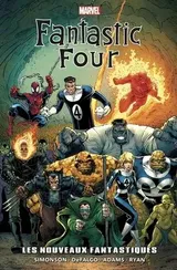 Fantastic Four Tome 4 : Les Nouveaux Fantastiques