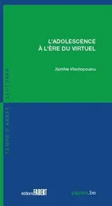 L'adolescence à l'ère du virtuel