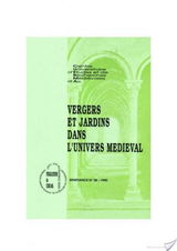 Vergers et jardins dans l’univers médiéval