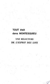 TOUT ÉTAIT DANS MONTESQUIEU