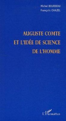 affiche Auguste Comte et l'idée de science de l'homme