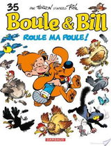 Boule et Bill - Tome 35 - Roule ma poule !