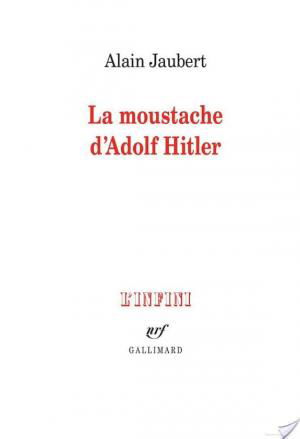 affiche La moustache d'Adolf Hitler et autres essais