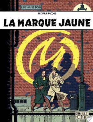 affiche Blake et Mortimer - Tome 6 - Marque Jaune (La)