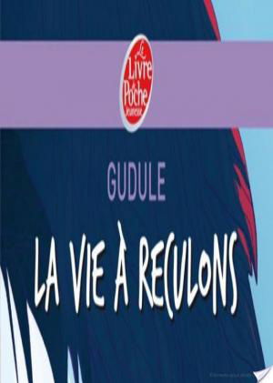 affiche La vie à reculons