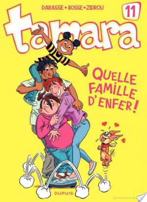 affiche Tamara - tome 11 - Quelle famille d'enfer !