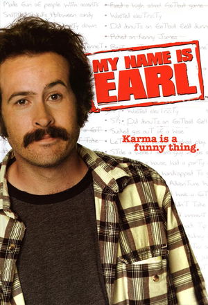 affiche My Name is Earl