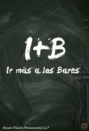 affiche I+B. Ir más a los bares