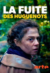 La Fuite des Huguenots