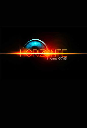 affiche Horizonte: Informe Covid